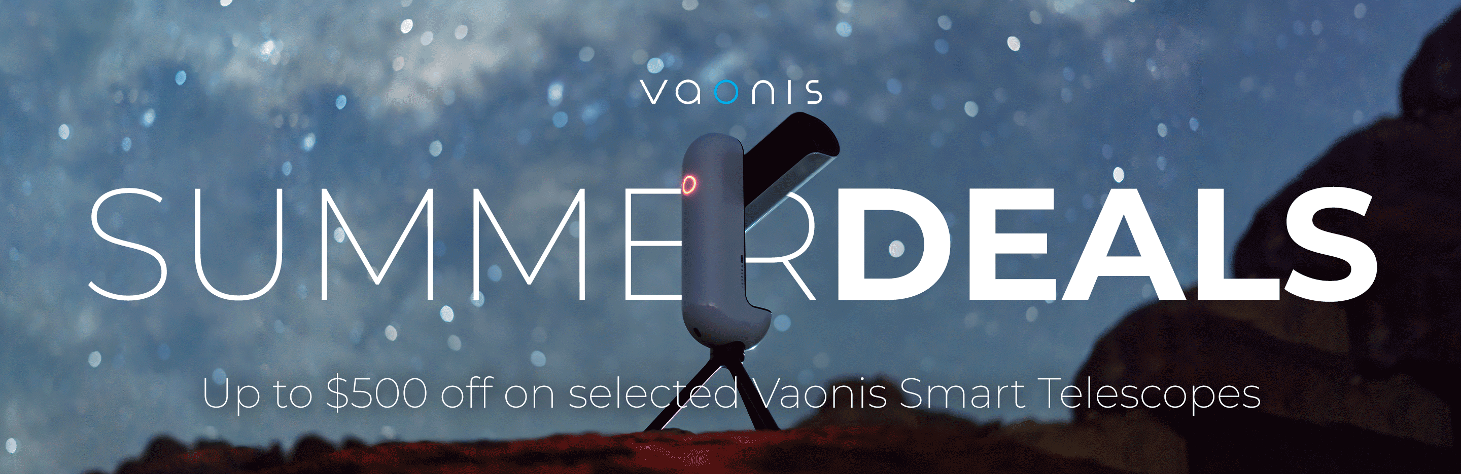 Banner for Vaonis Summer Deals